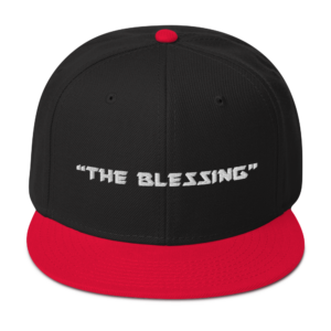 “THE BLESSING” – Snapback Hat